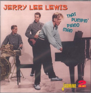 Lewis ,Jerry Lee - That Pumpin' Piano 2cd's - Klik op de afbeelding om het venster te sluiten